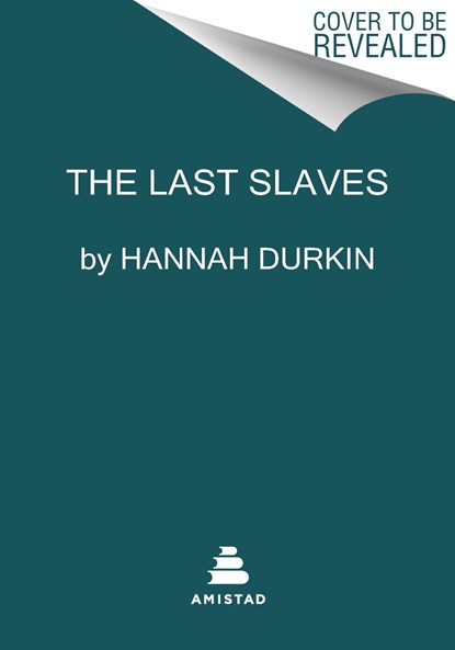 The Survivors of the Clotilda, Hannah Durkin - Gebonden - 9780063072992
