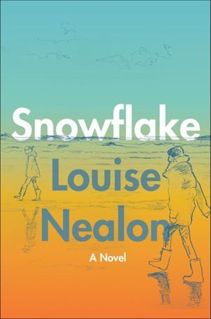 Snowflake, Louise Nealon - Ebook - 9780063073951