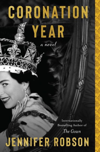 Coronation Year, Jennifer Robson - Paperback - 9780063074149