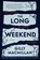 Long Weekend, Gilly Macmillan - Paperback - 9780063074354