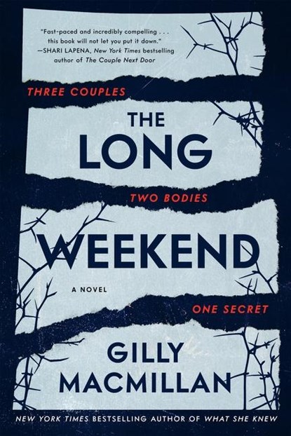 The Long Weekend Intl, Gilly Macmillan - Paperback - 9780063074354