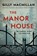 Manor House, Gilly Macmillan - Paperback - 9780063074415