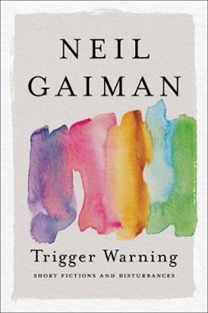 Trigger Warning, Neil Gaiman - Paperback - 9780063075764