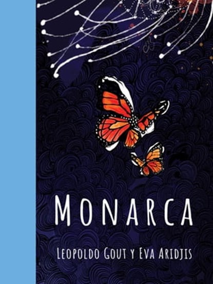 Monarca, Leopoldo Gout ; Eva Aridjis - Ebook - 9780063076457