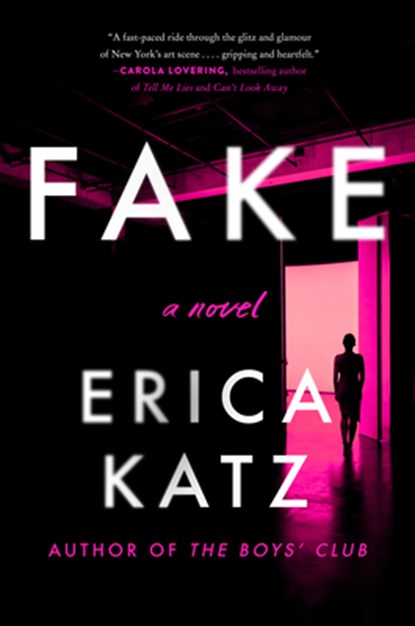 Fake, Erica Katz - Paperback - 9780063082595