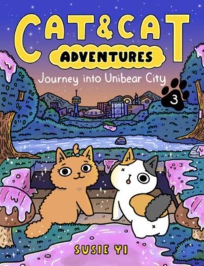 Cat & Cat Adventures: Journey into Unibear City, Susie Yi - Paperback - 9780063083868