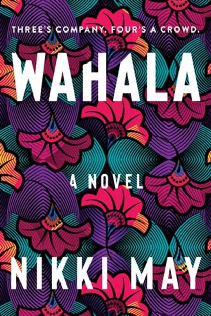 Wahala, Nikki May - Ebook - 9780063084261