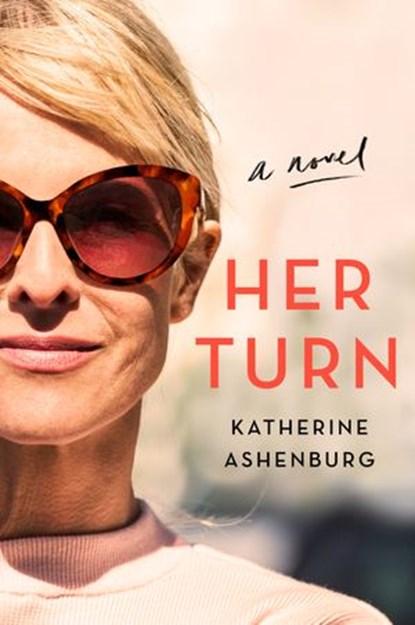 Her Turn, Katherine Ashenburg - Ebook - 9780063084452