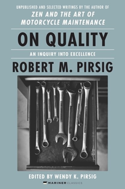 On Quality, Robert M Pirsig ; Wendy K. Pirsig - Paperback - 9780063084650