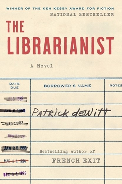 The Librarianist, Patrick DeWitt - Paperback - 9780063085138