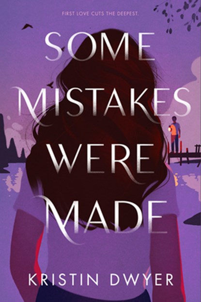Some Mistakes Were Made, Kristin Dwyer - Gebonden - 9780063088535