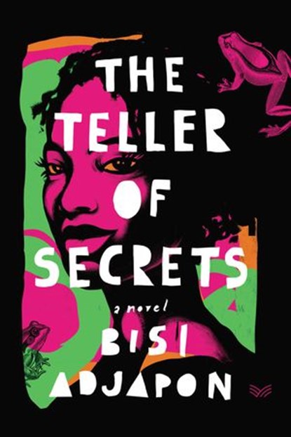 The Teller of Secrets, Bisi Adjapon - Ebook - 9780063088962