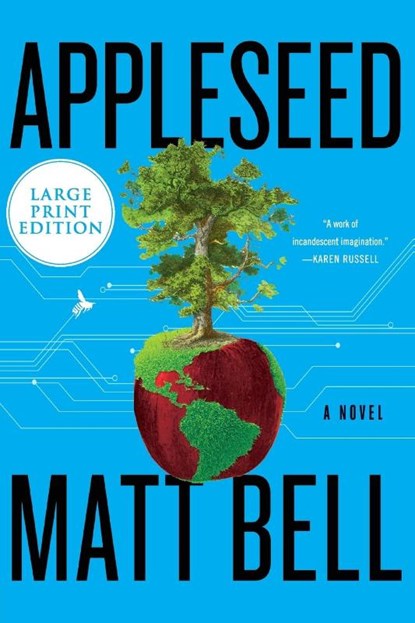 Appleseed LP, Matt Bell - Paperback - 9780063090385