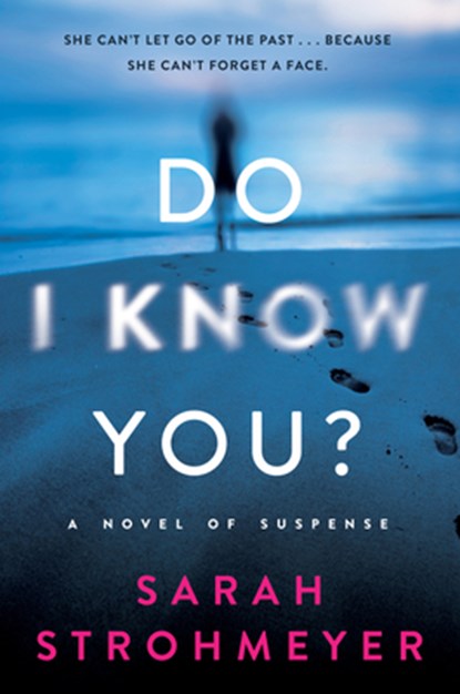 Do I Know You?, Sarah Strohmeyer - Paperback - 9780063091290