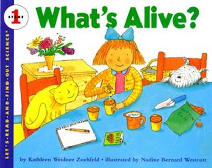 What's Alive?, Kathleen Weidner Zoehfeld - Ebook - 9780063091436