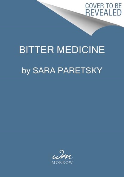 Bitter Medicine, Sara Paretsky - Paperback - 9780063092648