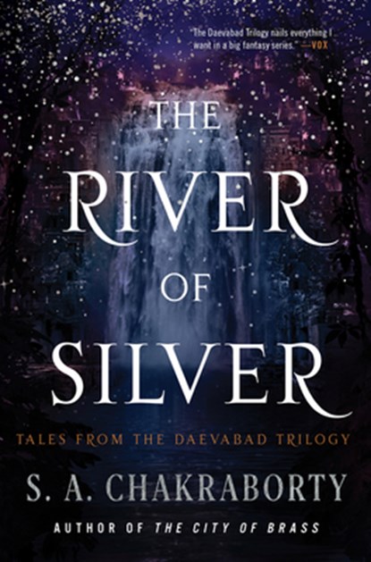 The River of Silver, S. A. Chakraborty - Gebonden - 9780063093737