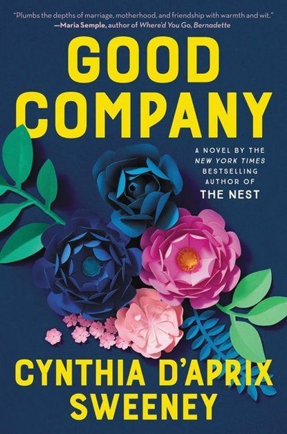 Good Company, Cynthia D'Aprix Sweeney - Paperback - 9780063094413