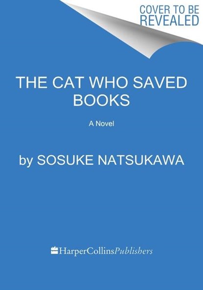 The Cat Who Saved Books, Sosuke Natsukawa - Gebonden - 9780063095724