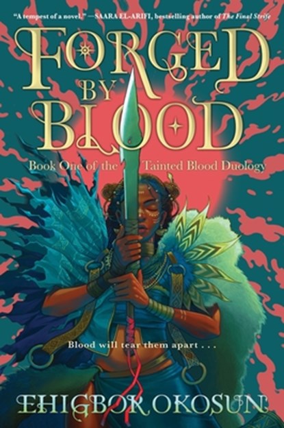 Forged by Blood, Ehigbor Okosun - Paperback - 9780063112636