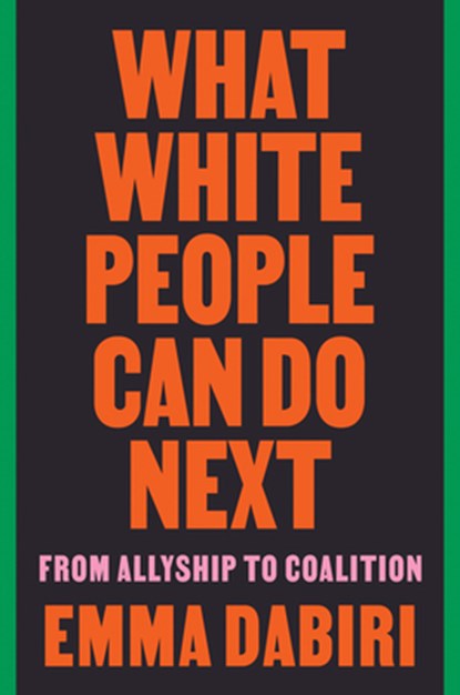 What White People Can Do Next, Emma Dabiri - Paperback - 9780063112711