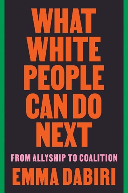 What White People Can Do Next, Emma Dabiri - Paperback - 9780063112711