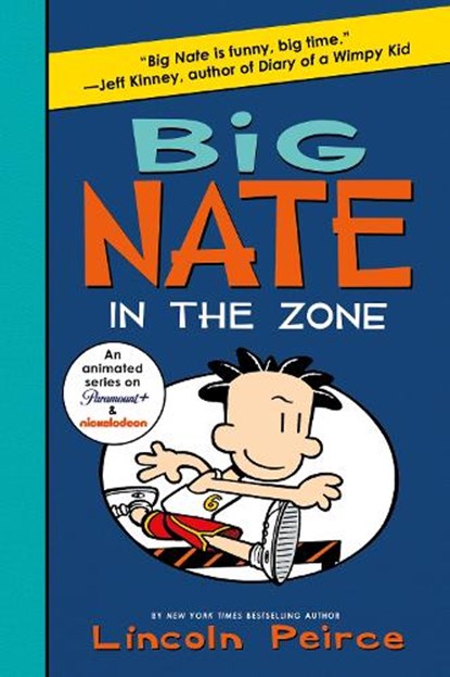 Big Nate: In the Zone, Lincoln Peirce - Paperback - 9780063114074