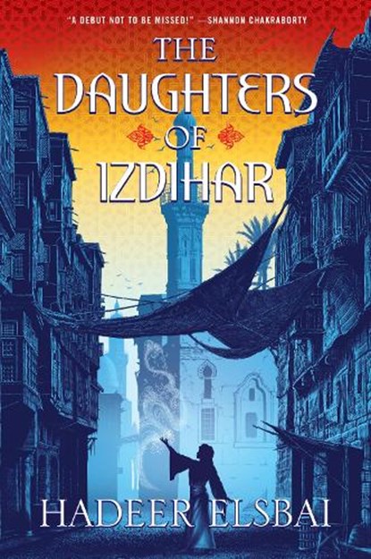 The Daughters of Izdihar, Hadeer Elsbai - Paperback - 9780063114760