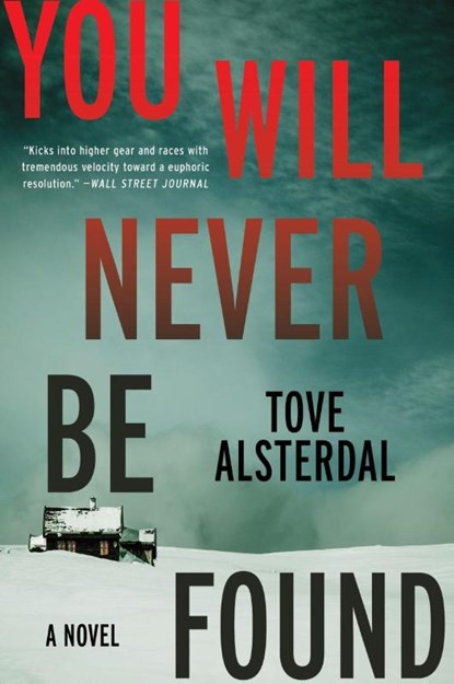 The You Will Never Be Found, Tove Alsterdal - Paperback - 9780063115125