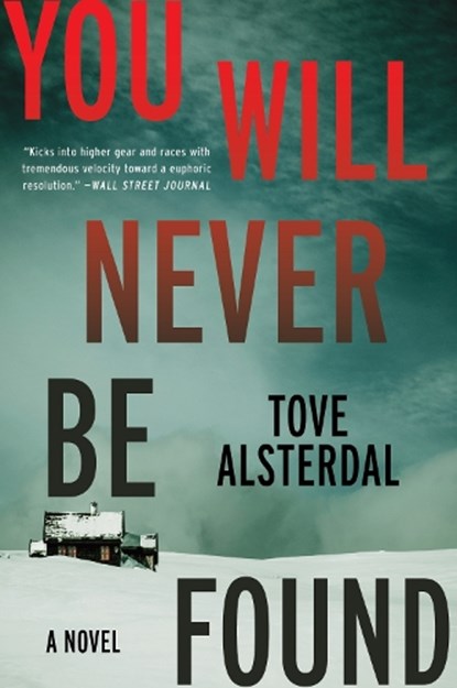 The You Will Never Be Found, Tove Alsterdal - Paperback - 9780063115125