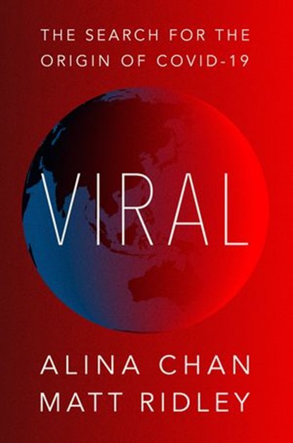 Viral, Matt Ridley ; Alina Chan - Ebook - 9780063139145