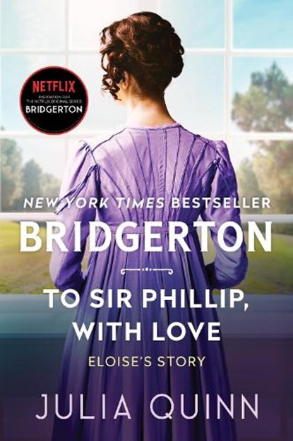 To Sir Phillip, With Love, Julia Quinn - Paperback - 9780063141254