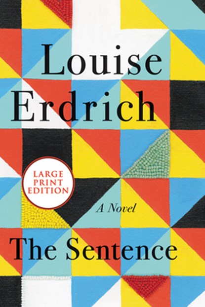 The Sentence, Louise Erdrich - Paperback - 9780063157156