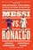 Messi vs. Ronaldo, Jonathan Clegg ; Joshua Robinson - Paperback - 9780063157187