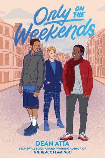 Only on the Weekends, Dean Atta - Paperback - 9780063157996