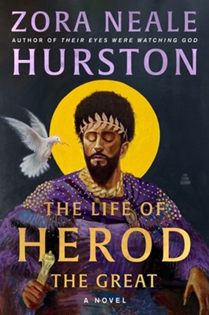 The Life of Herod the Great, Zora Neale Hurston - Gebonden - 9780063161009