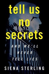 Tell Us No Secrets - Siena Sterling - 9780063161801