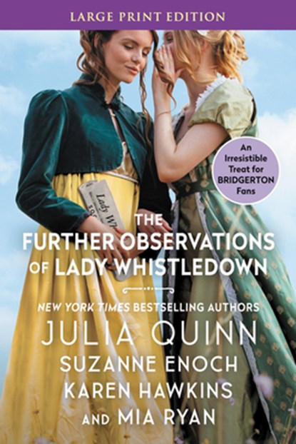 The Further Observations of Lady Whistledown, Julia Quinn - Paperback - 9780063204515