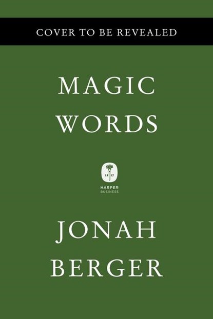 Magic Words, Jonah Berger - Gebonden - 9780063204935