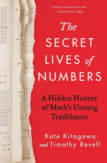 The Secret Lives of Numbers, Kate Kitagawa ; Timothy Revell - Gebonden - 9780063206052