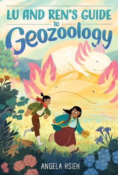 Lu and Ren's Guide to Geozoology: A Graphic Novel, Angela Hsieh - Gebonden - 9780063207899
