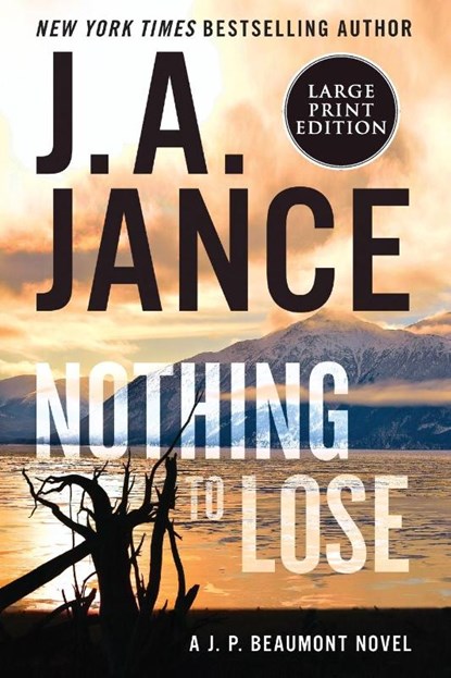 Nothing to Lose LP, J. A. Jance - Paperback - 9780063211254