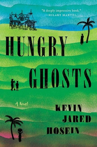 Hungry Ghosts, Kevin Jared Hosein - Gebonden - 9780063213388