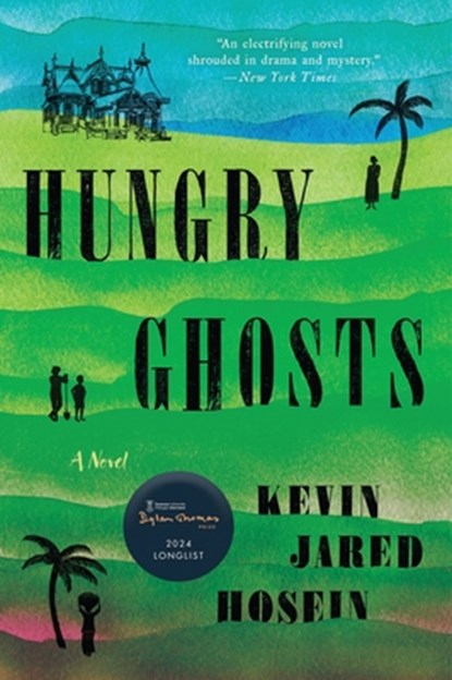 Hungry Ghosts, Kevin Jared Hosein - Paperback - 9780063213418