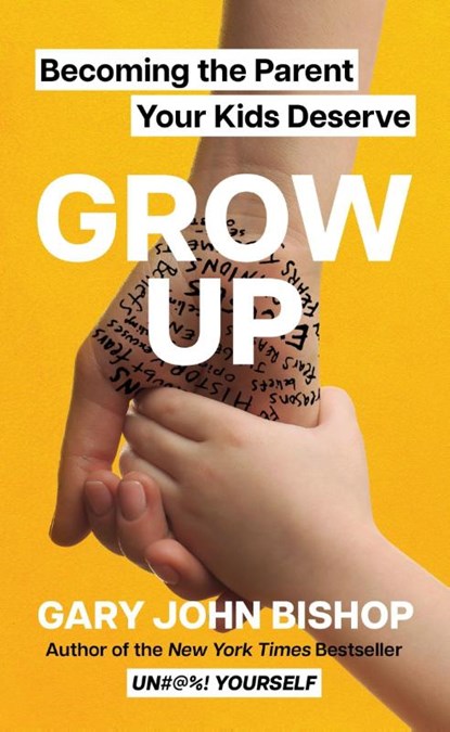 Grow Up, Gary John Bishop - Gebonden - 9780063215566