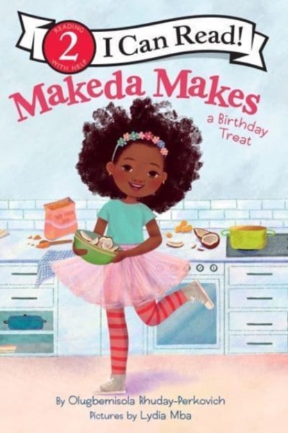 Makeda Makes a Birthday Treat, Olugbemisola Rhuday-Perkovich - Paperback - 9780063217249