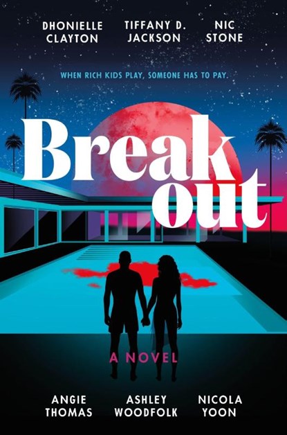 Clayton, D: Breakout, Dhonielle Clayton ; Tiffany D. Jackson ; Nic Stone ; Angie Thomas - Gebonden - 9780063217508
