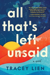 All That's Left Unsaid | Tracey Lien | 