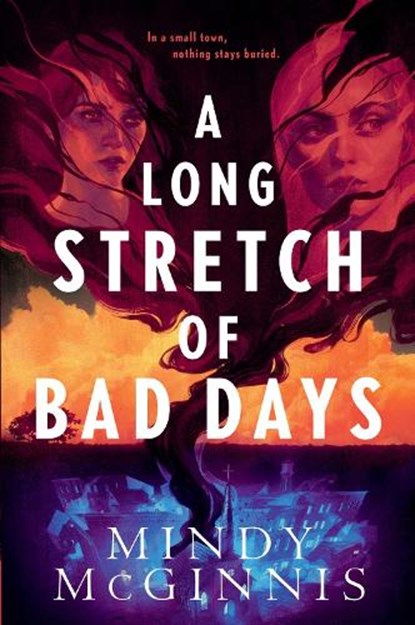A Long Stretch of Bad Days, Mindy McGinnis - Paperback - 9780063230385