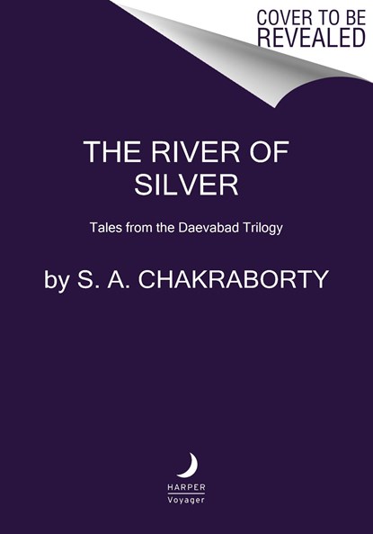 The River of Silver, S. A. Chakraborty - Paperback - 9780063233911